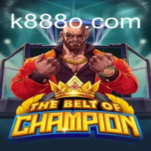 Descubra 'TheBeltOfChampion': Um Novo Horizonte de Entretenimento em k888.games